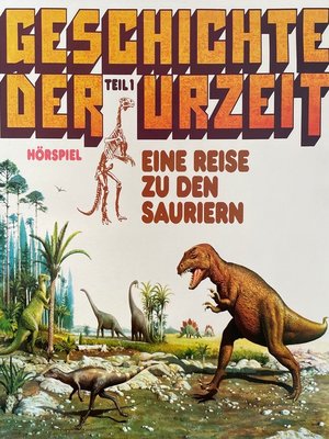 cover image of Geschichte der Urzeit, Folge 1